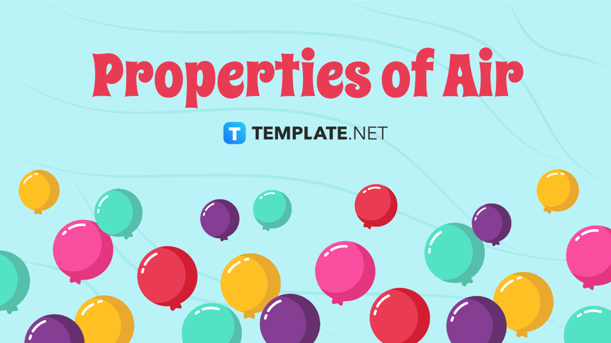 Properties of Air Template