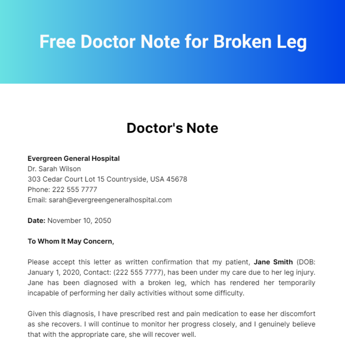 Doctor Note For Broken Leg Template
