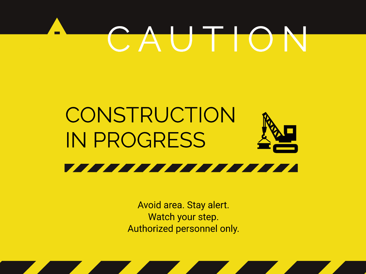 Construction Work in Progress Sign Template