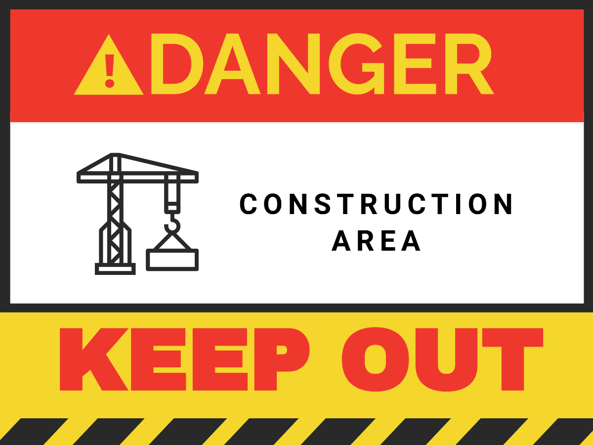 Free Danger Construction Area Keep Out Sign Template