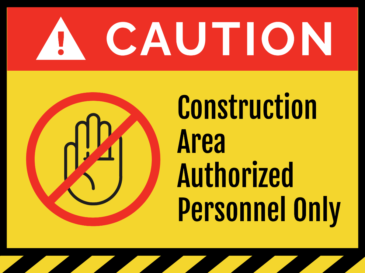 Free Caution - Construction Area Authorized Personnel Only Sign Template