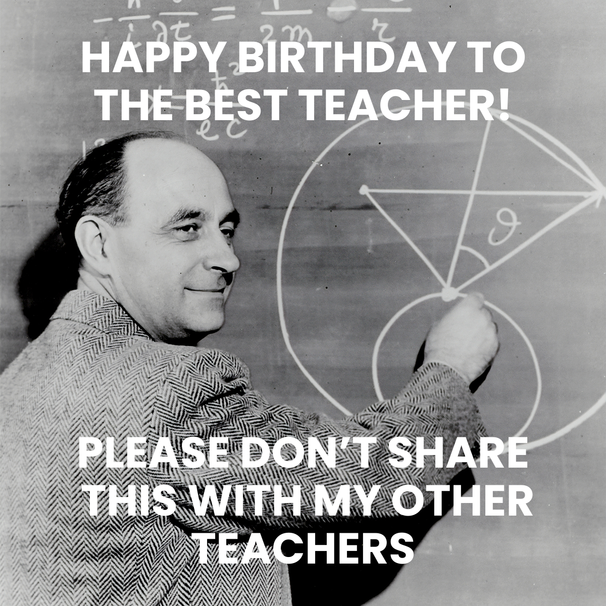 Happy Birthday Teacher Meme Template