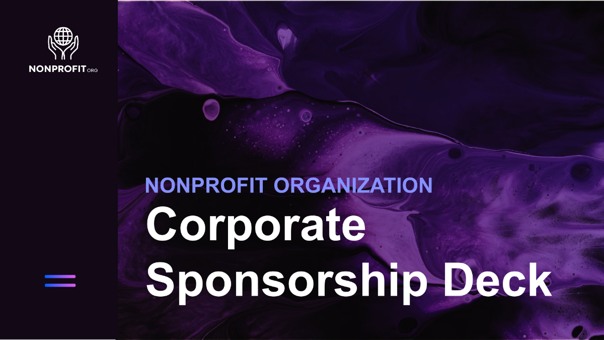 Nonprofit Organization Corporate Sponsorship Deck Template