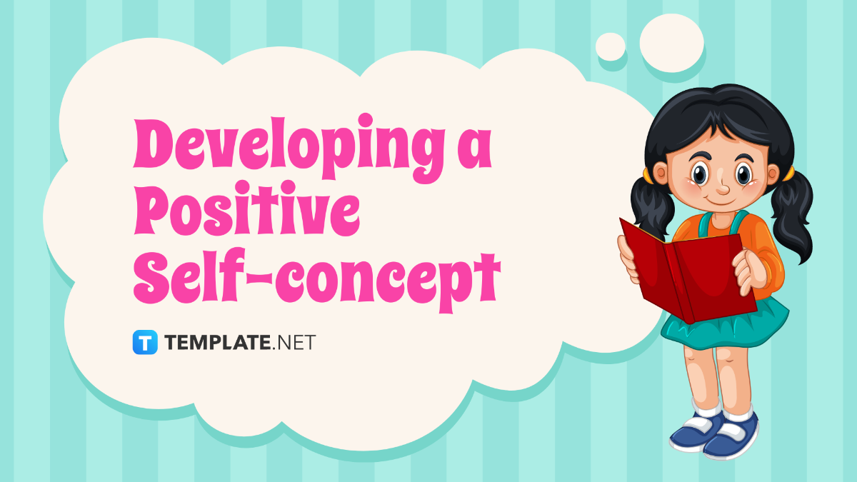 Developing A Positive Self-concept