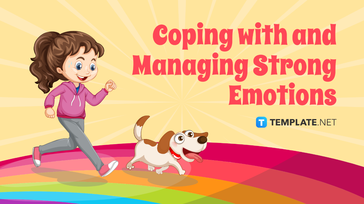 Coping with and Managing Strong Emotions Template
