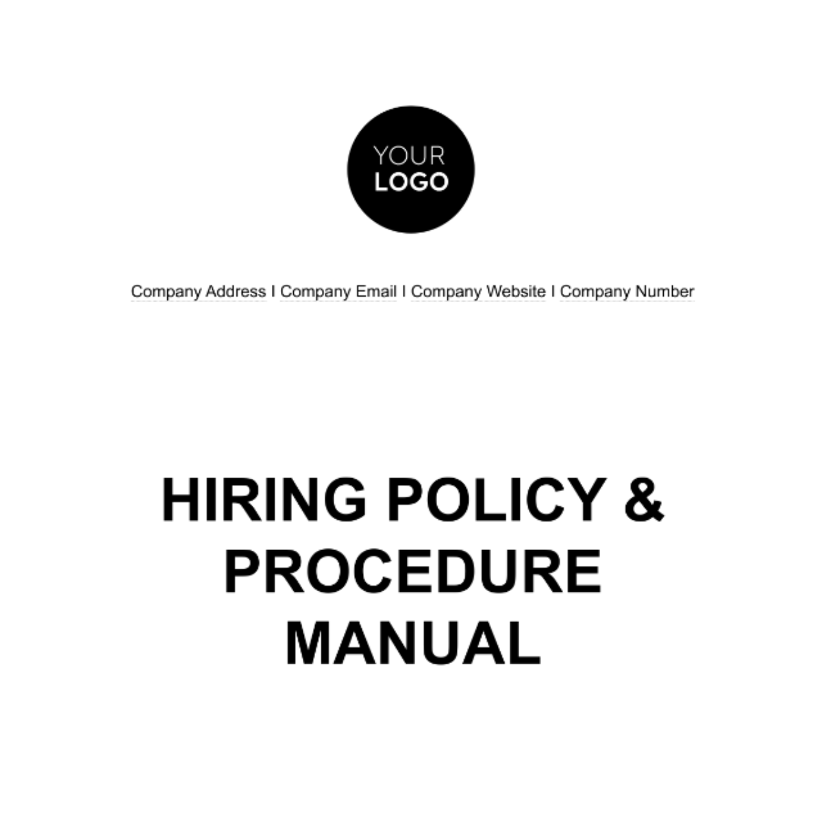 Hiring Policy & Procedure Manual HR Template - Edit Online & Download