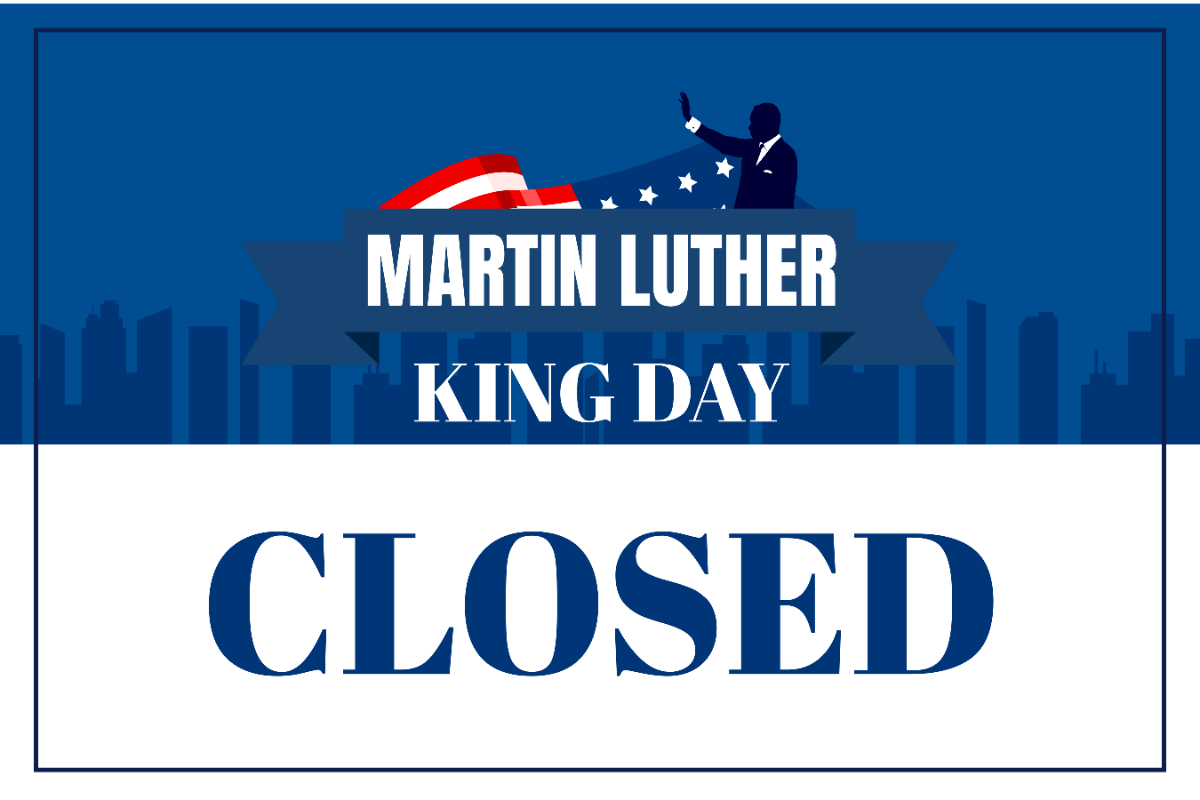 Martin Luther King Day Office Closed Sign