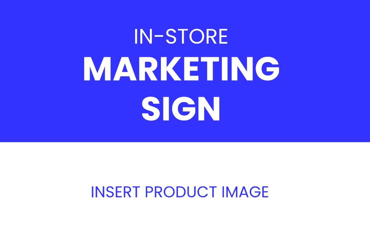 In-Store Marketing Sign