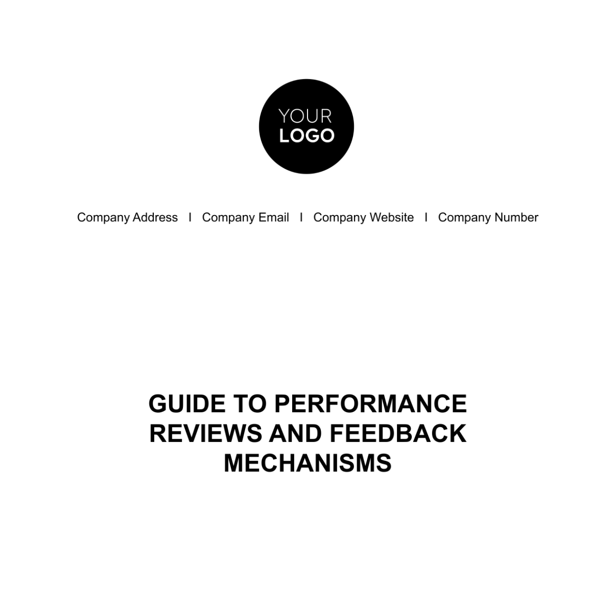 Guide to Performance Reviews and Feedback Mechanisms HR Template - Edit ...