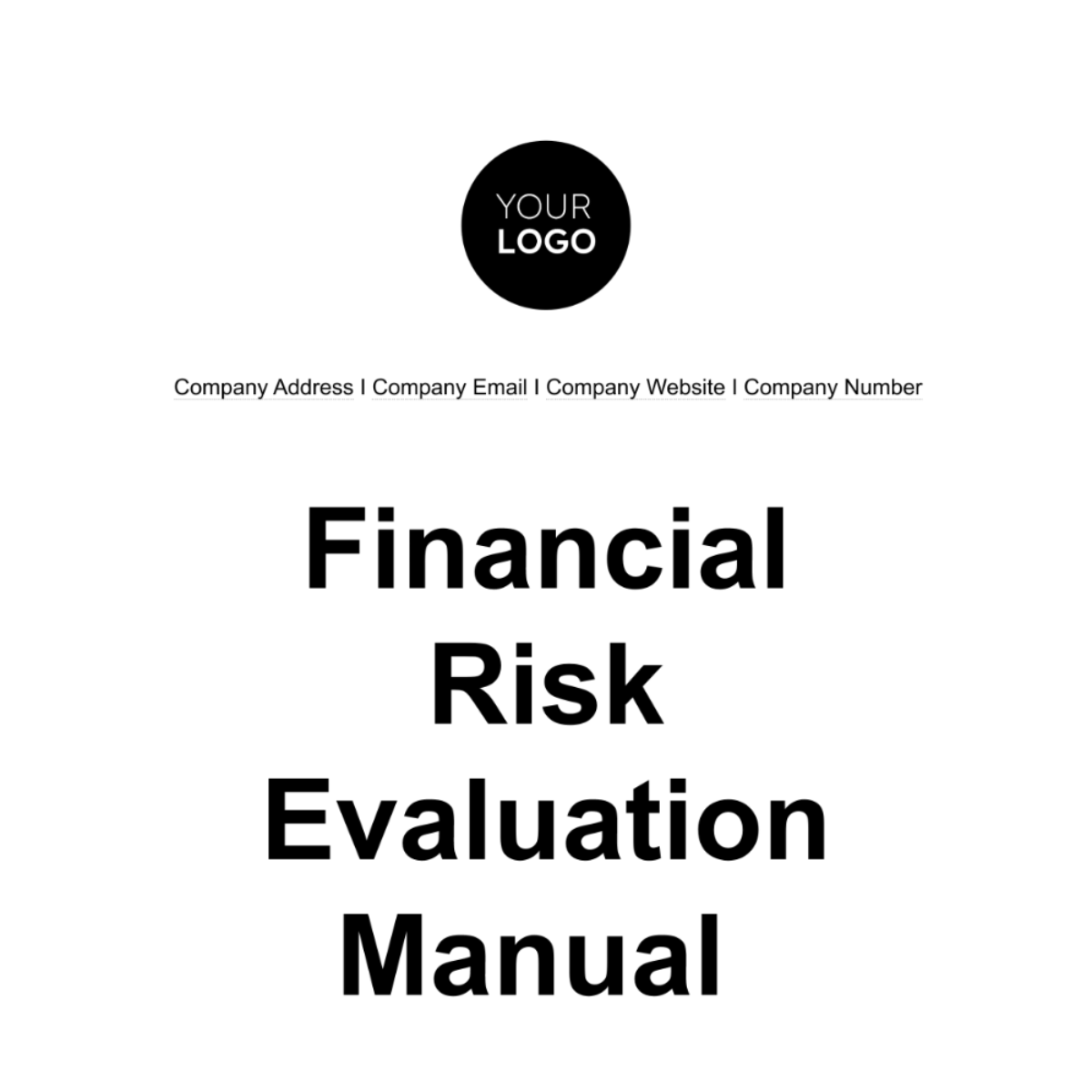 Financial Risk Evaluation Manual Template