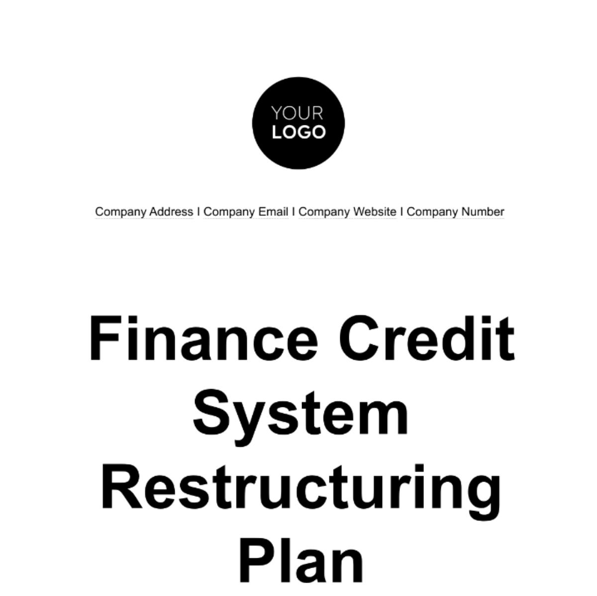 Finance Credit System Restructuring Plan Template