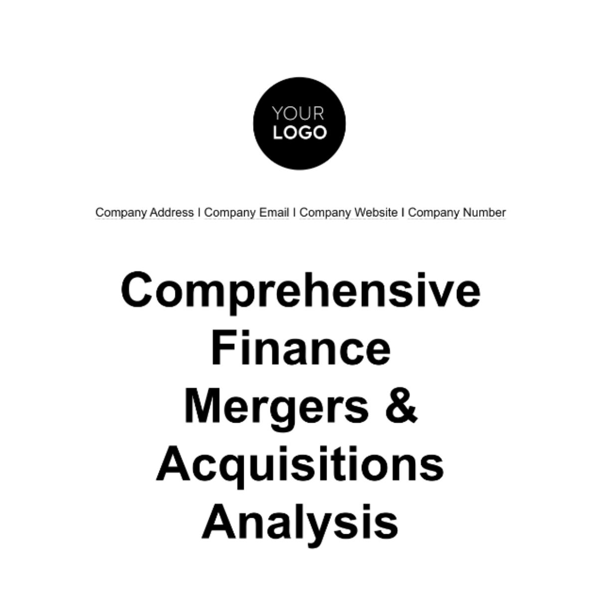 Comprehensive Finance Mergers & Acquisitions Analysis Template