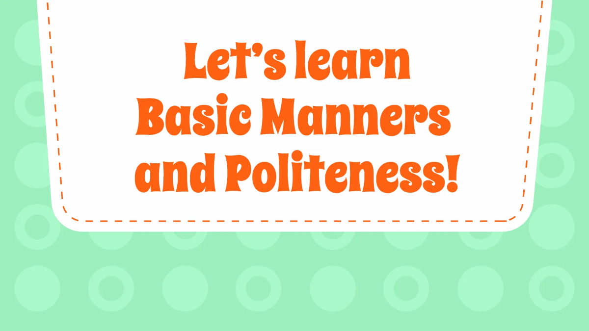 Free Basic Manners and Politeness Template to Edit Online