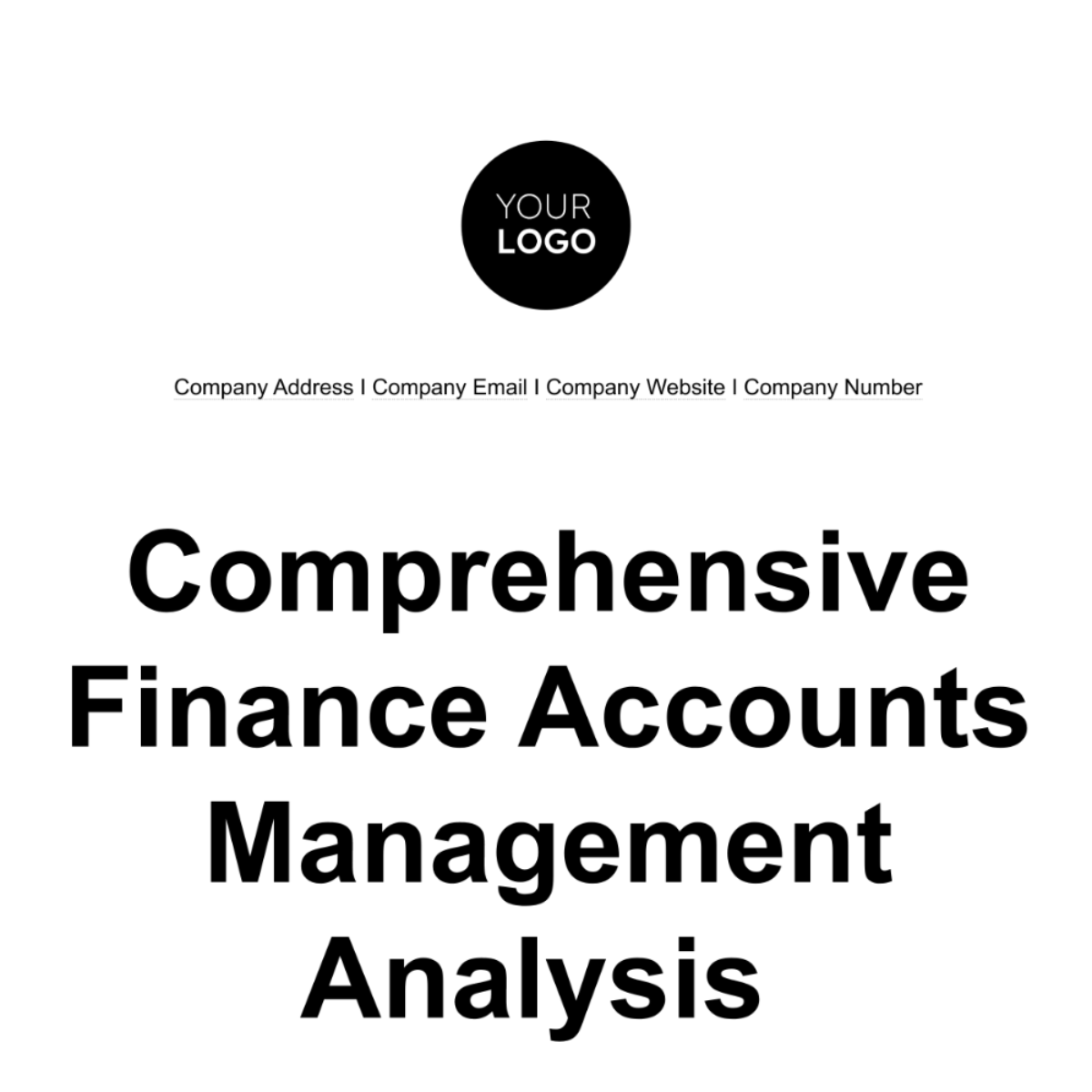 Free Comprehensive Finance Accounts Management Analysis Template