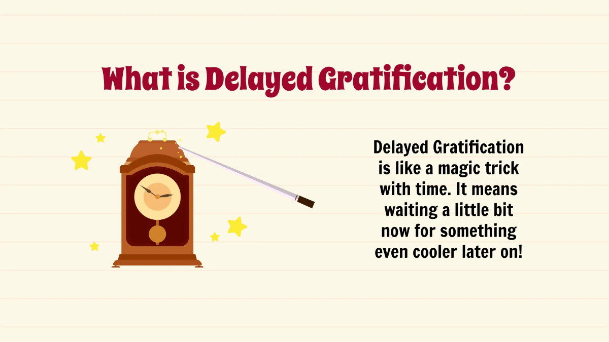 Free Delayed Gratification Template to Edit Online