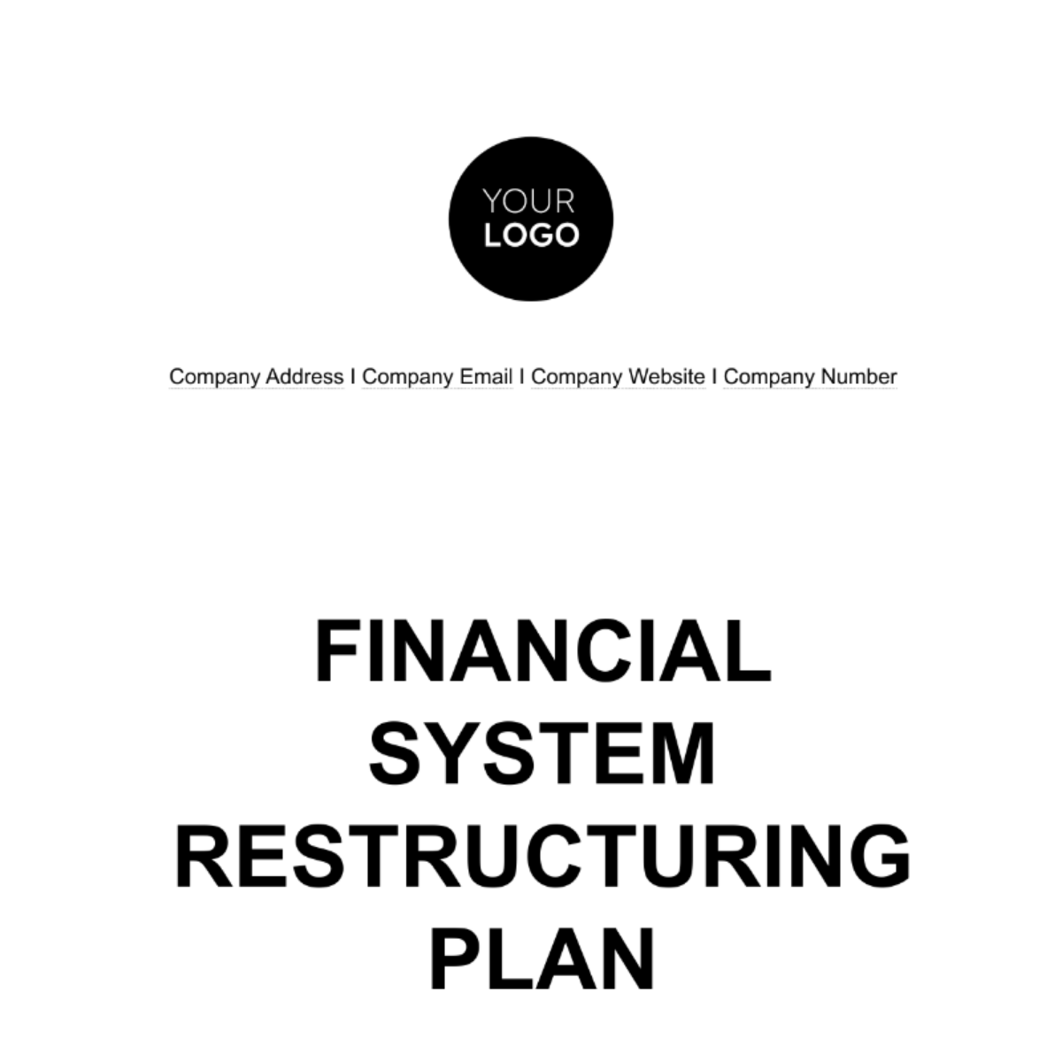 Financial System Restructuring Plan Template