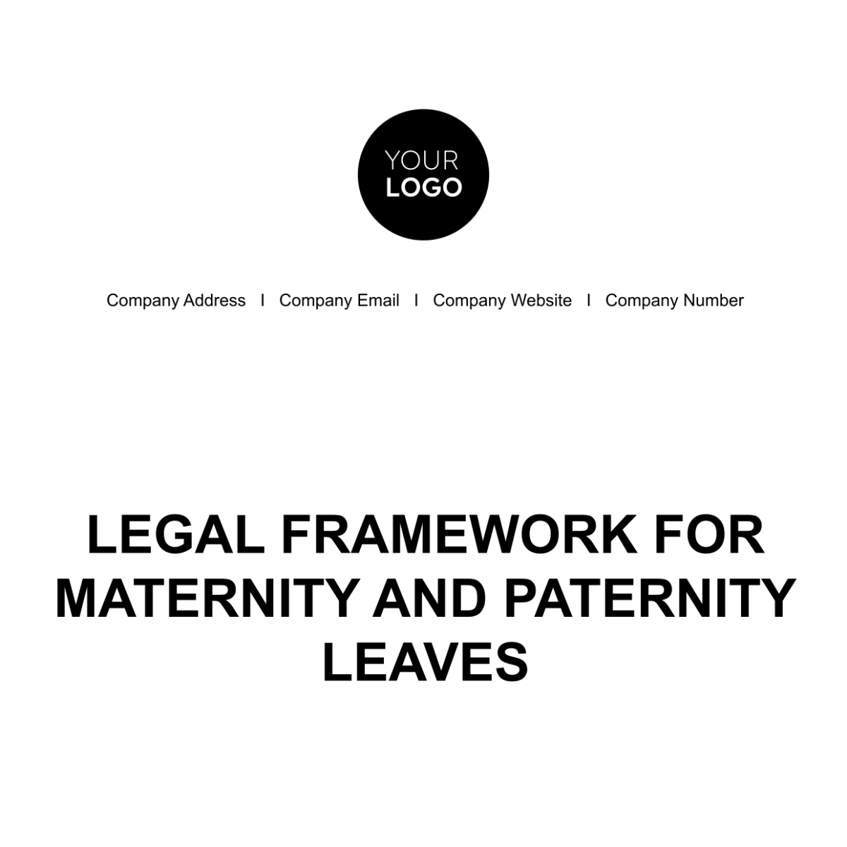 Legal Framework for Maternity and Paternity Leaves HR Template - Edit Online & Download