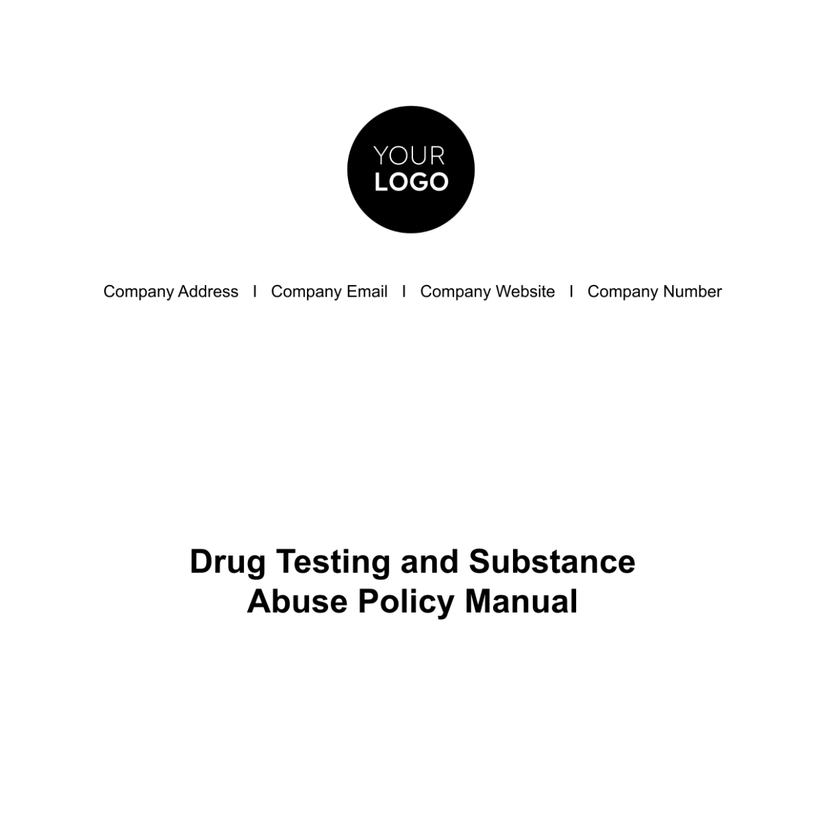 Drug Testing and Substance Abuse Policy Manual HR Template - Edit Online & Download