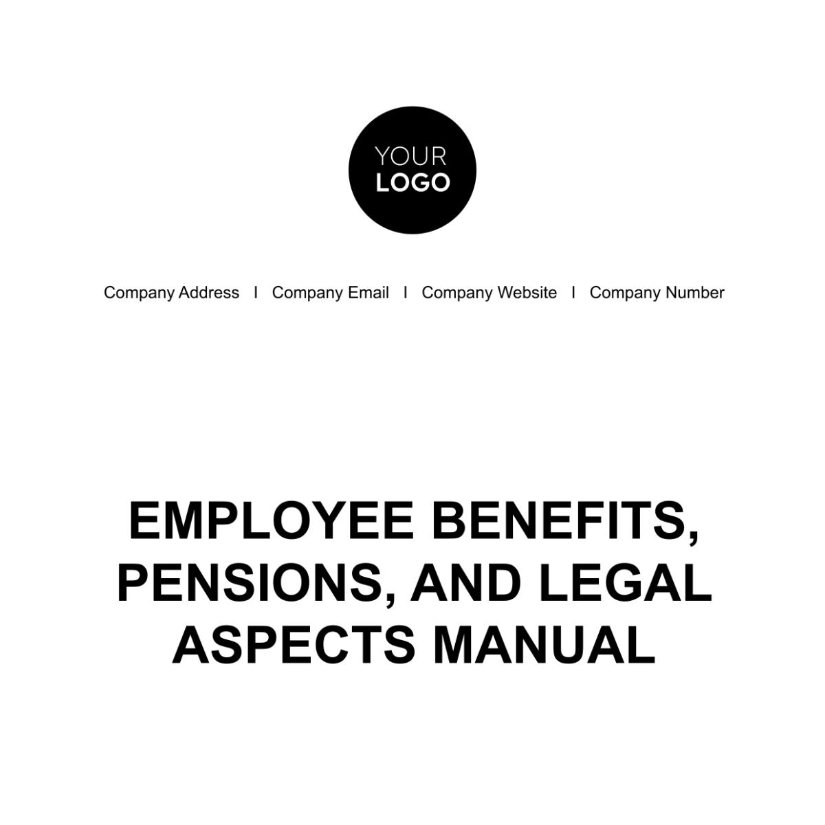 Employee Benefits, Pensions, and Legal Aspects Manual HR Template - Edit Online & Download