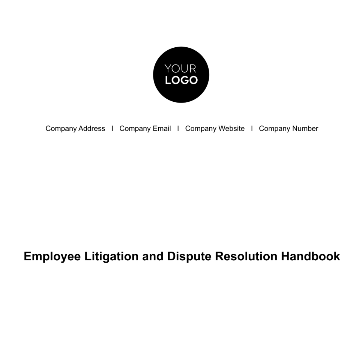 Employee Litigation and Dispute Resolution Handbook HR Template - Edit Online & Download