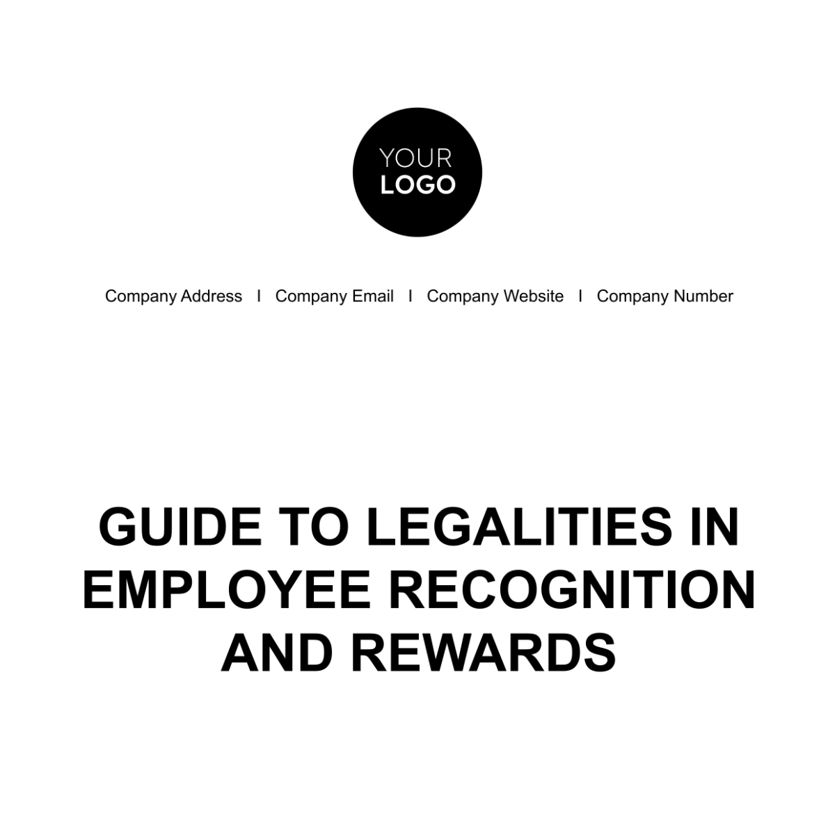 Guide to Legalities in Employee Recognition and Rewards HR Template - Edit Online & Download