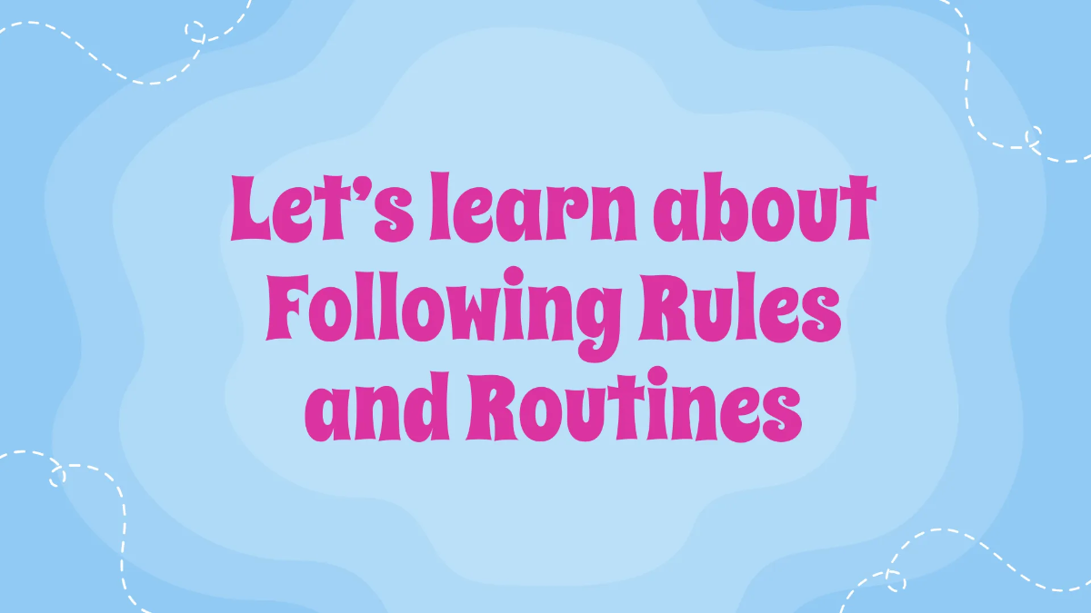 Free Following Rules and Routines Template to Edit Online