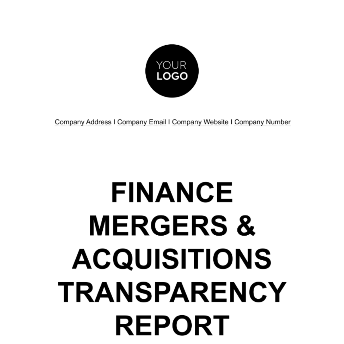 Finance Mergers & Acquisitions Transparency Report Template