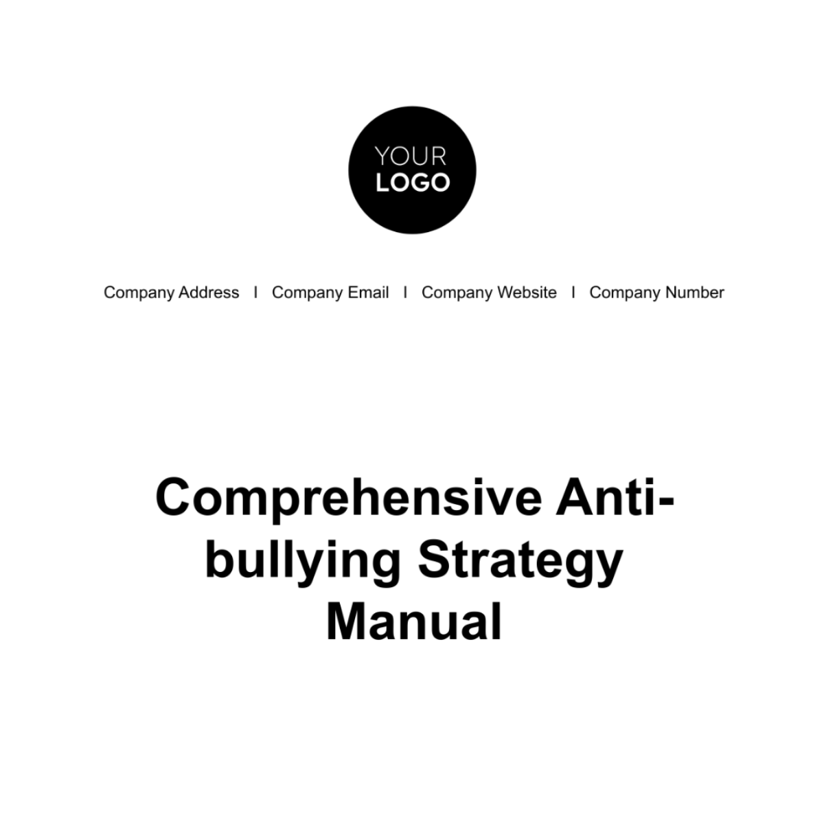 Comprehensive Anti-bullying Strategy Manual HR Template - Edit Online & Download