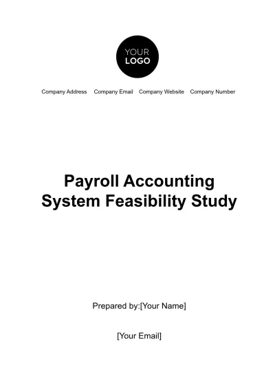 Free Payroll Accounting System Feasibility Study Template to Edit Online