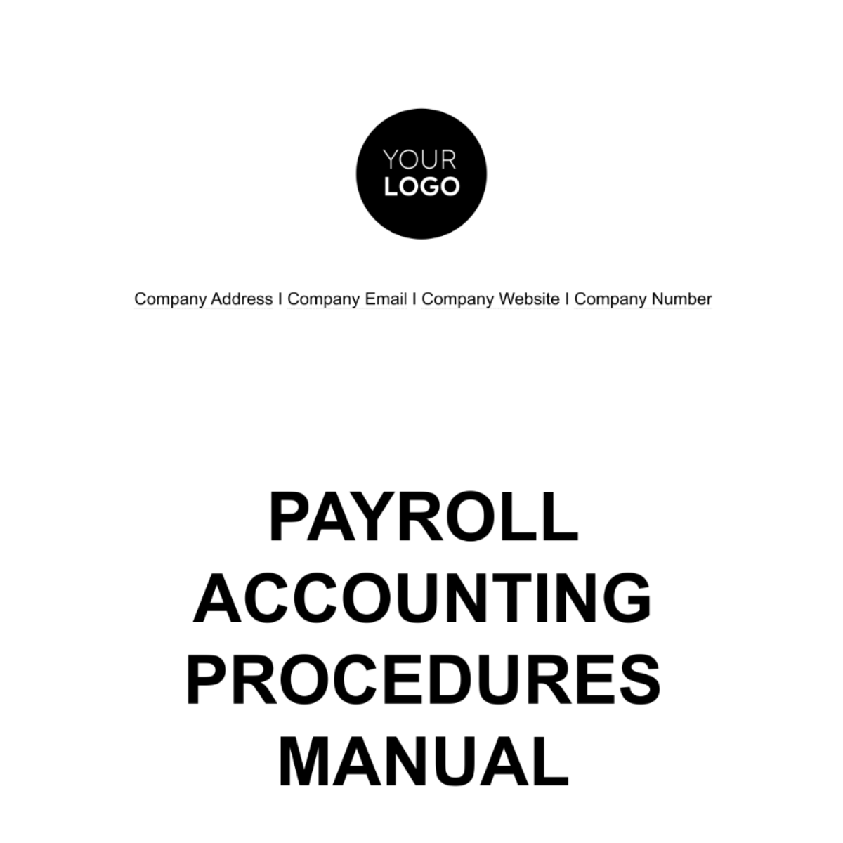 Payroll Accounting Procedures Manual Template