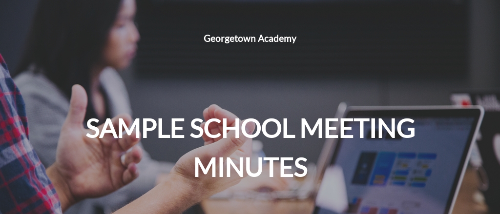 Sample School Meeting Minutes Template - Google Docs, Word, Apple Pages