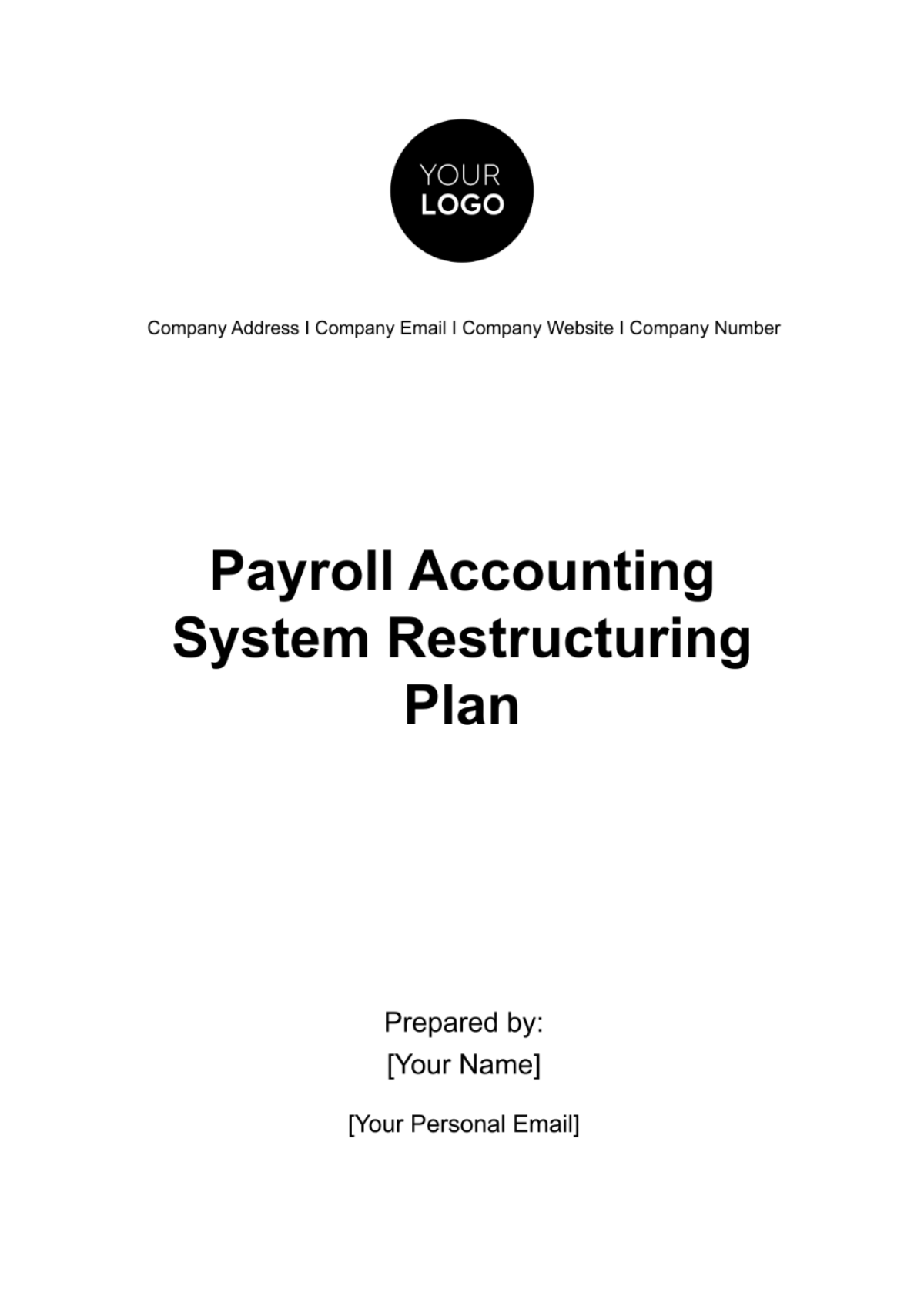Payroll Accounting System Restructuring Plan Template
