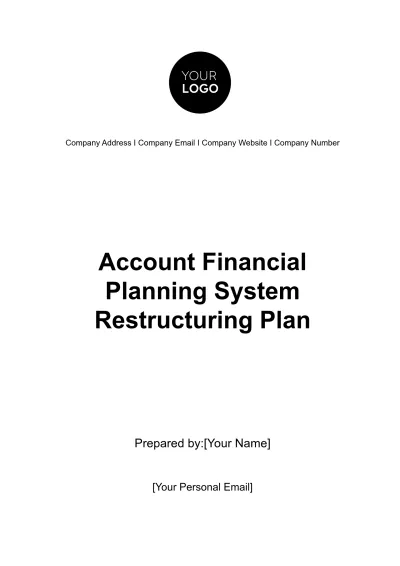 Free Account Financial Planning System Restructuring Plan Template to Edit Online