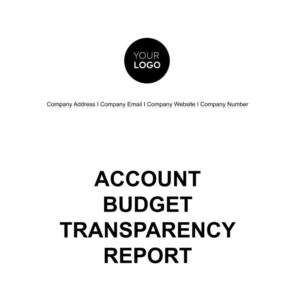Account Budget Transparency Report Template