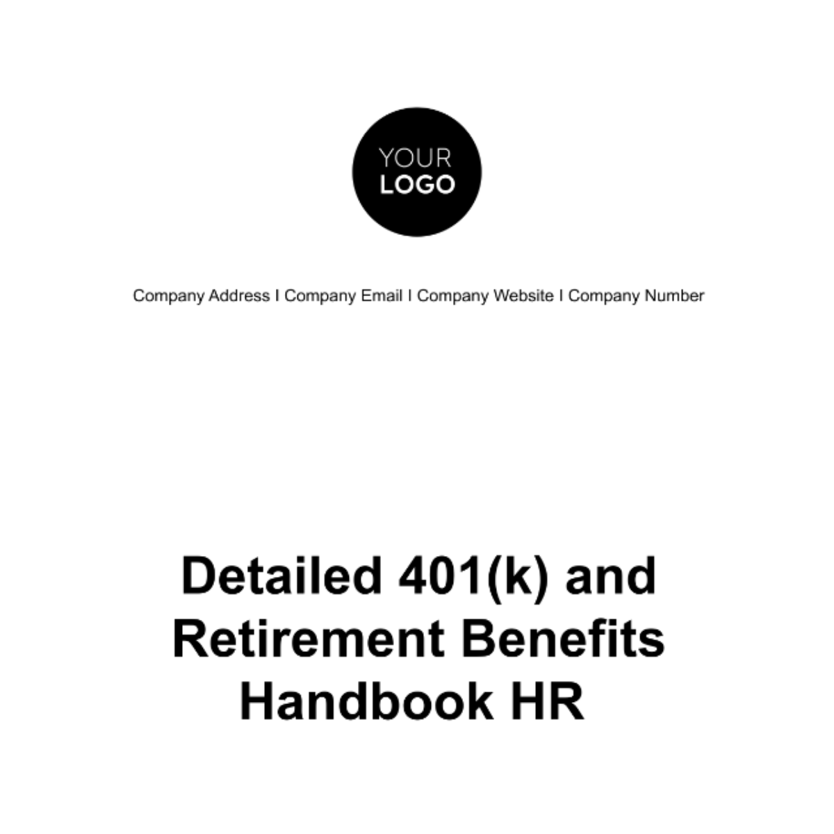 Detailed 401(k) and Retirement Benefits Handbook HR Template