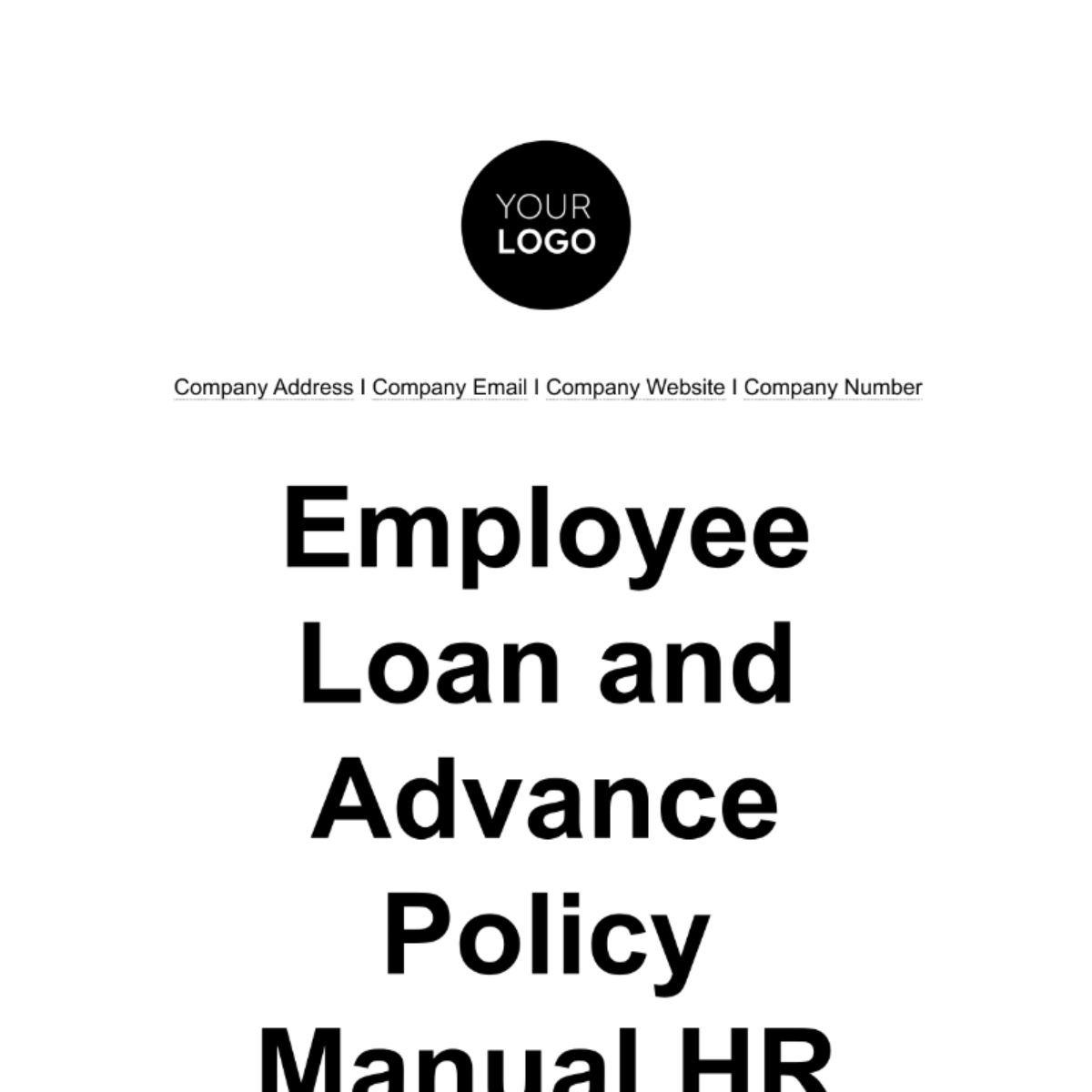 Employee Loan and Advance Policy Manual HR Template - Edit Online & Download