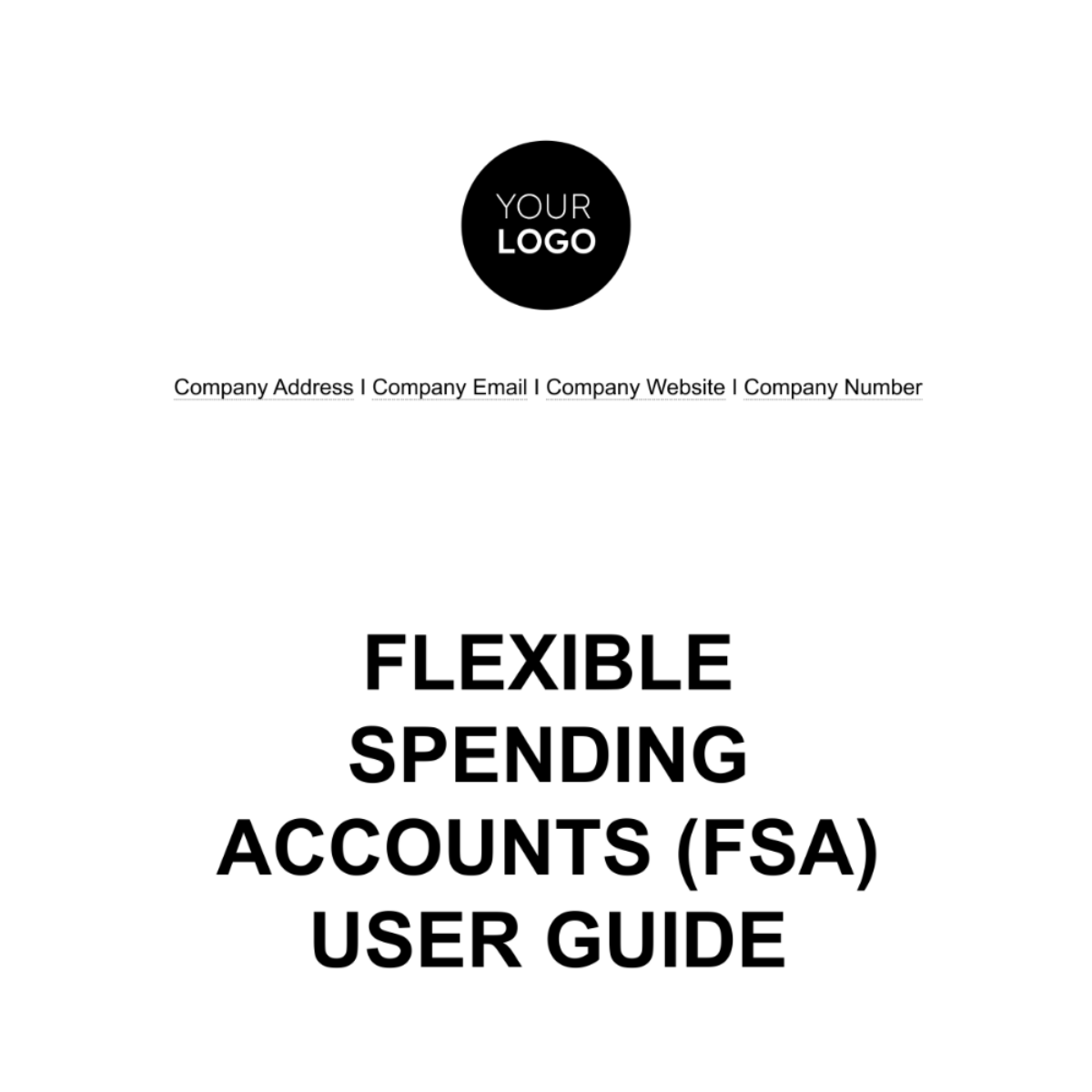 Flexible Spending Accounts (FSA) User Guide HR Template - Edit Online & Download