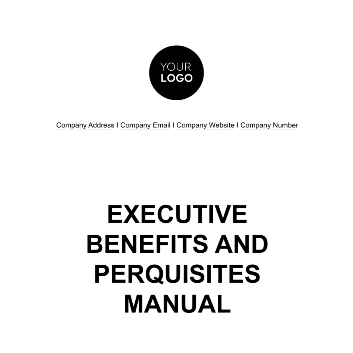 Executive Benefits and Perquisites Manual HR Template - Edit Online & Download