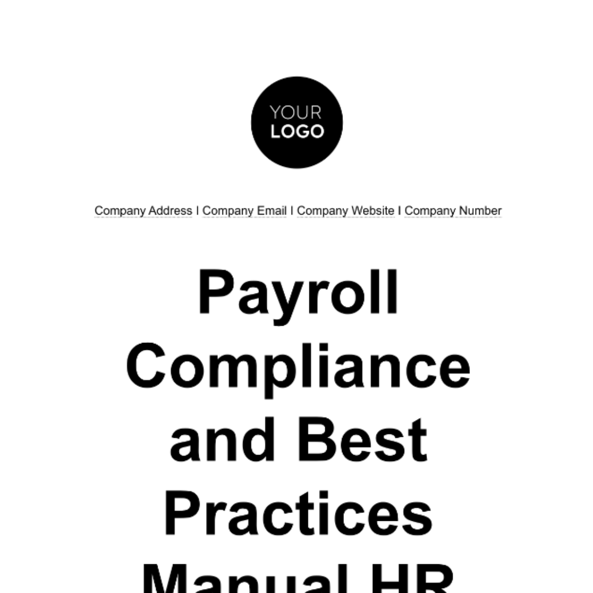 Payroll Compliance and Best Practices Manual HR Template - Edit Online & Download