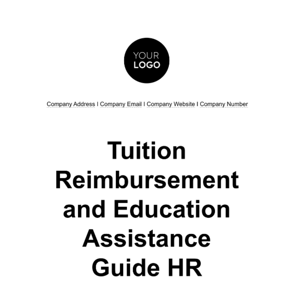 Tuition Reimbursement and Education Assistance Guide HR Template - Edit Online & Download