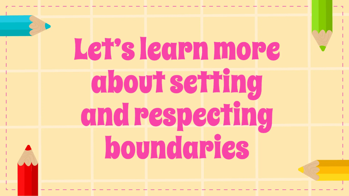 Free Setting and Respecting Boundaries Template to Edit Online