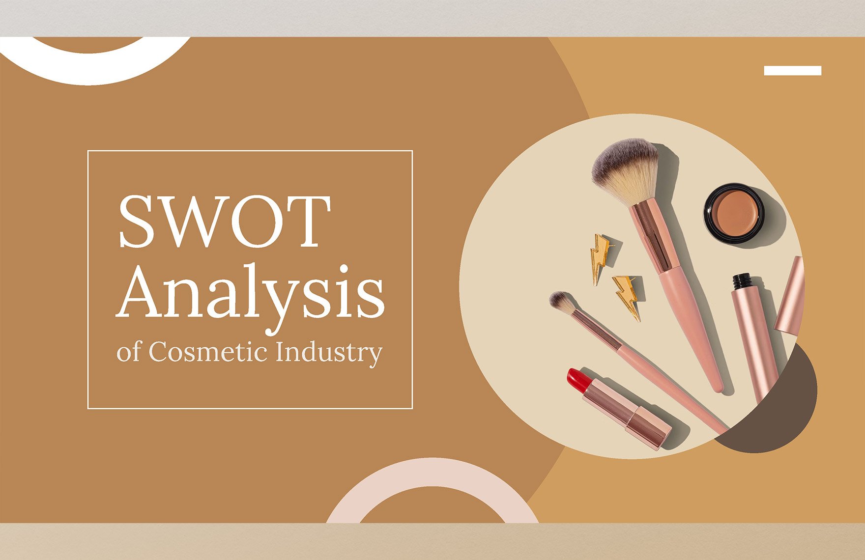 Swot Analysis of Cosmetic Industry