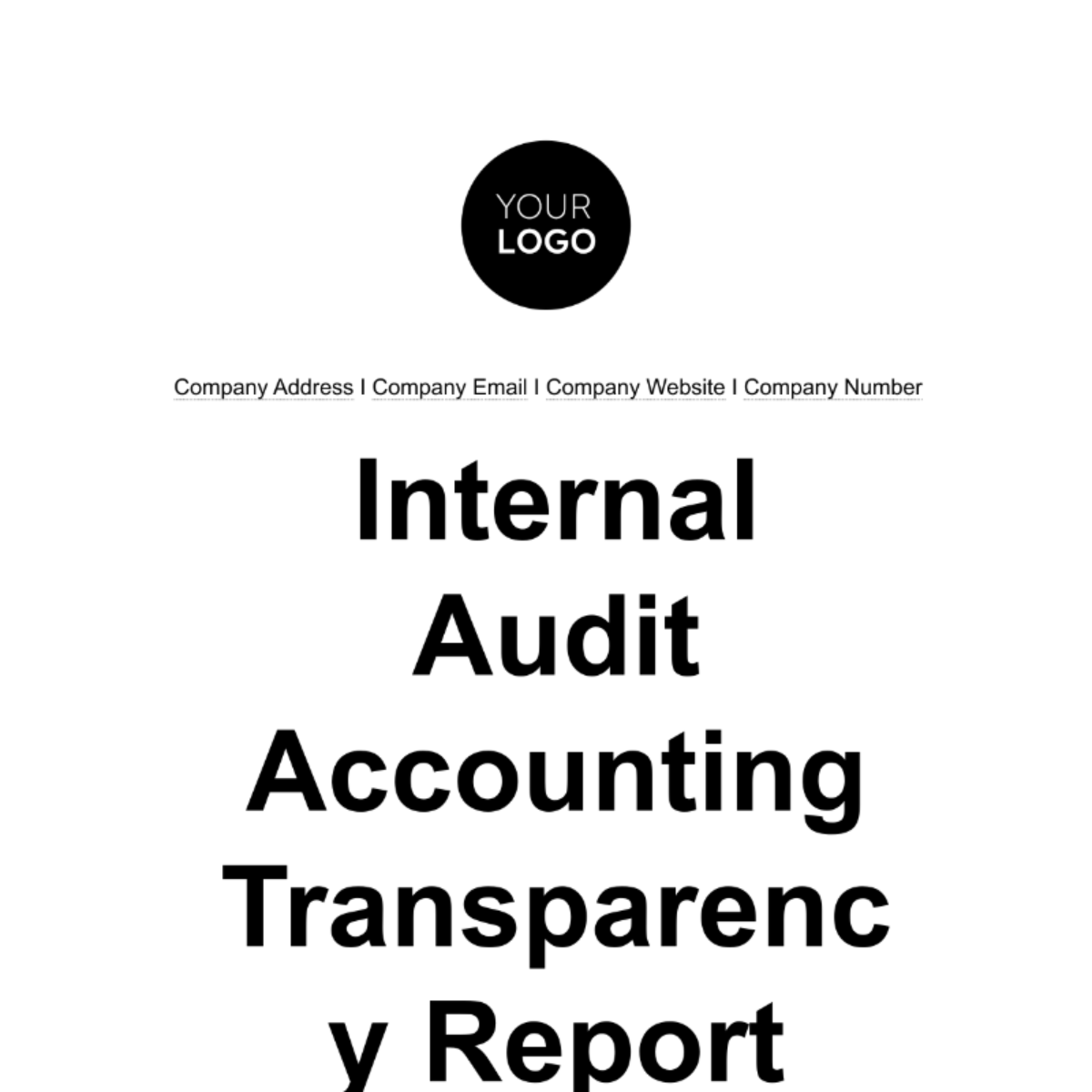 Internal Audit Accounting Transparency Report Template Edit Online And Download Example 4162