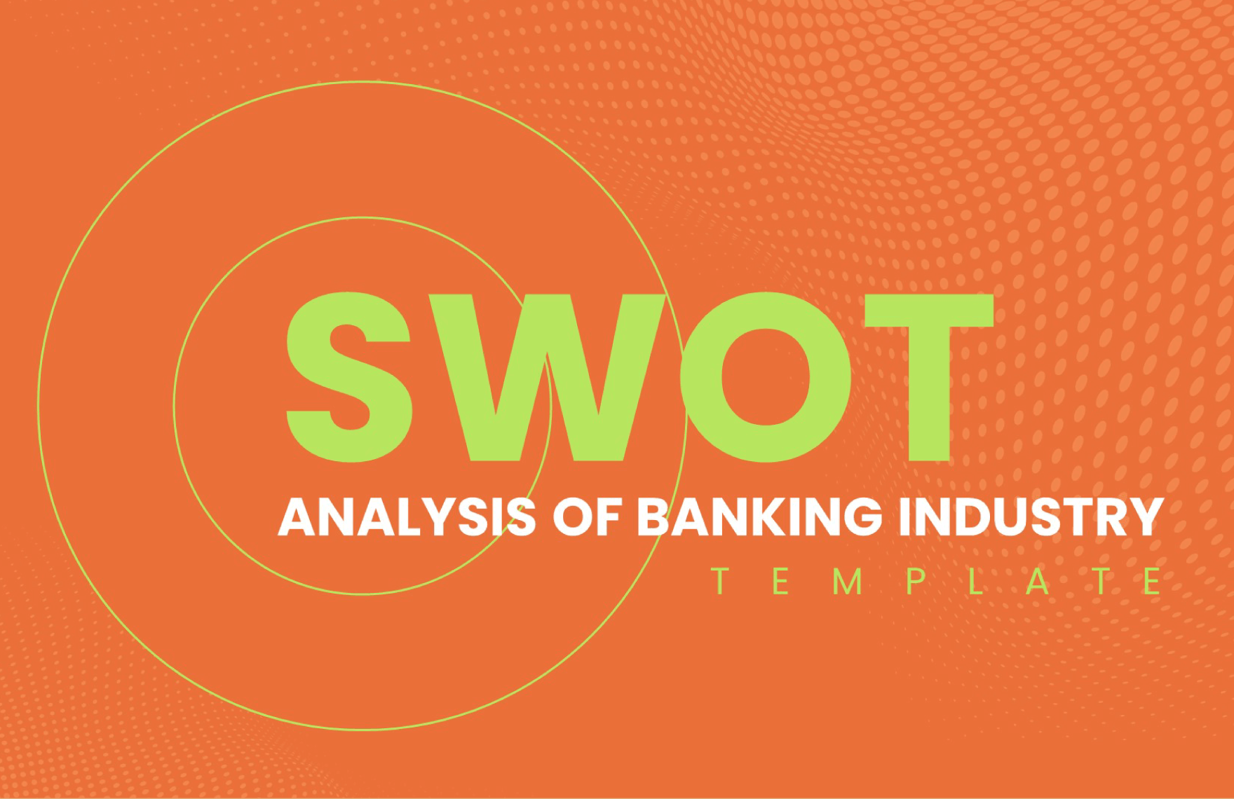 SWOT Analysis of Banking Industry Template