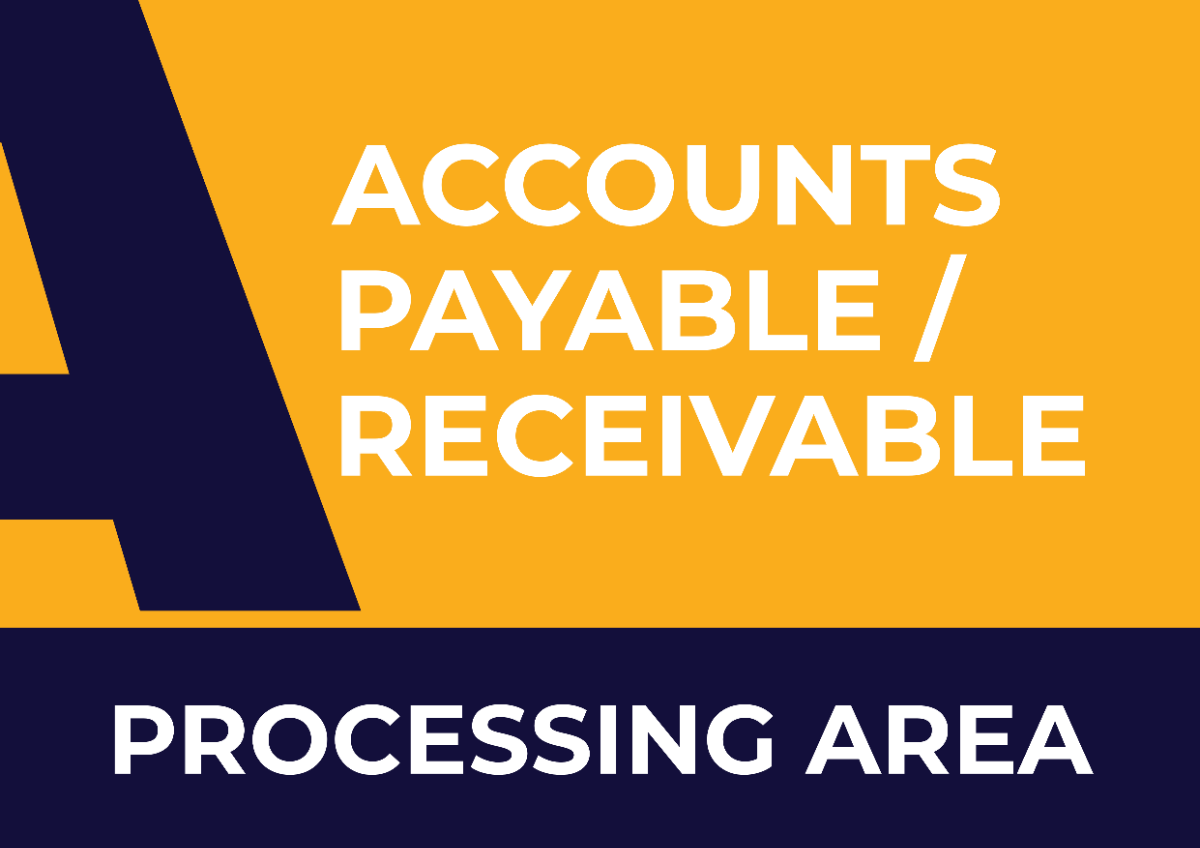 Accounts Payable/Receivable Processing Area Signage Template