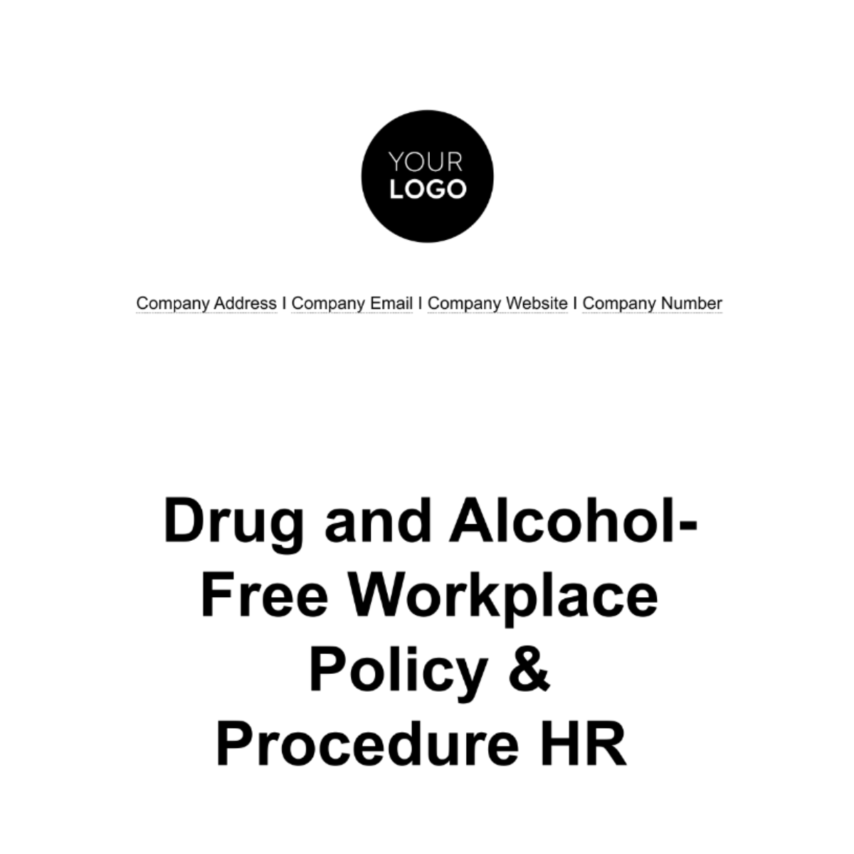 Drug and Alcohol-Free Workplace Policy & Procedure HR Template - Edit Online & Download