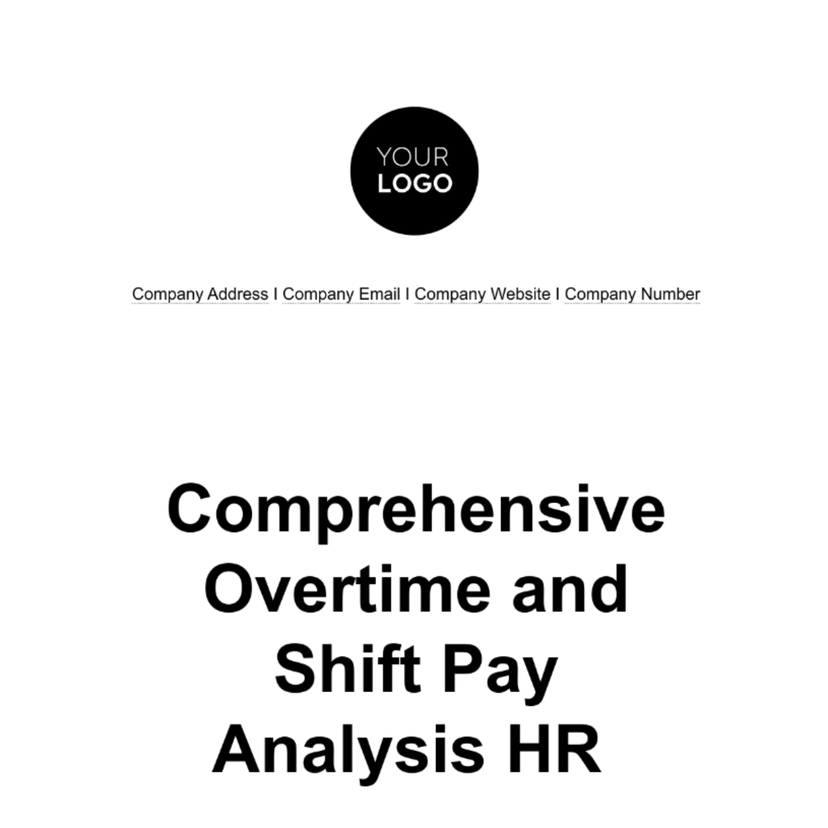 Comprehensive Overtime and Shift Pay Analysis HR Template - Edit Online & Download