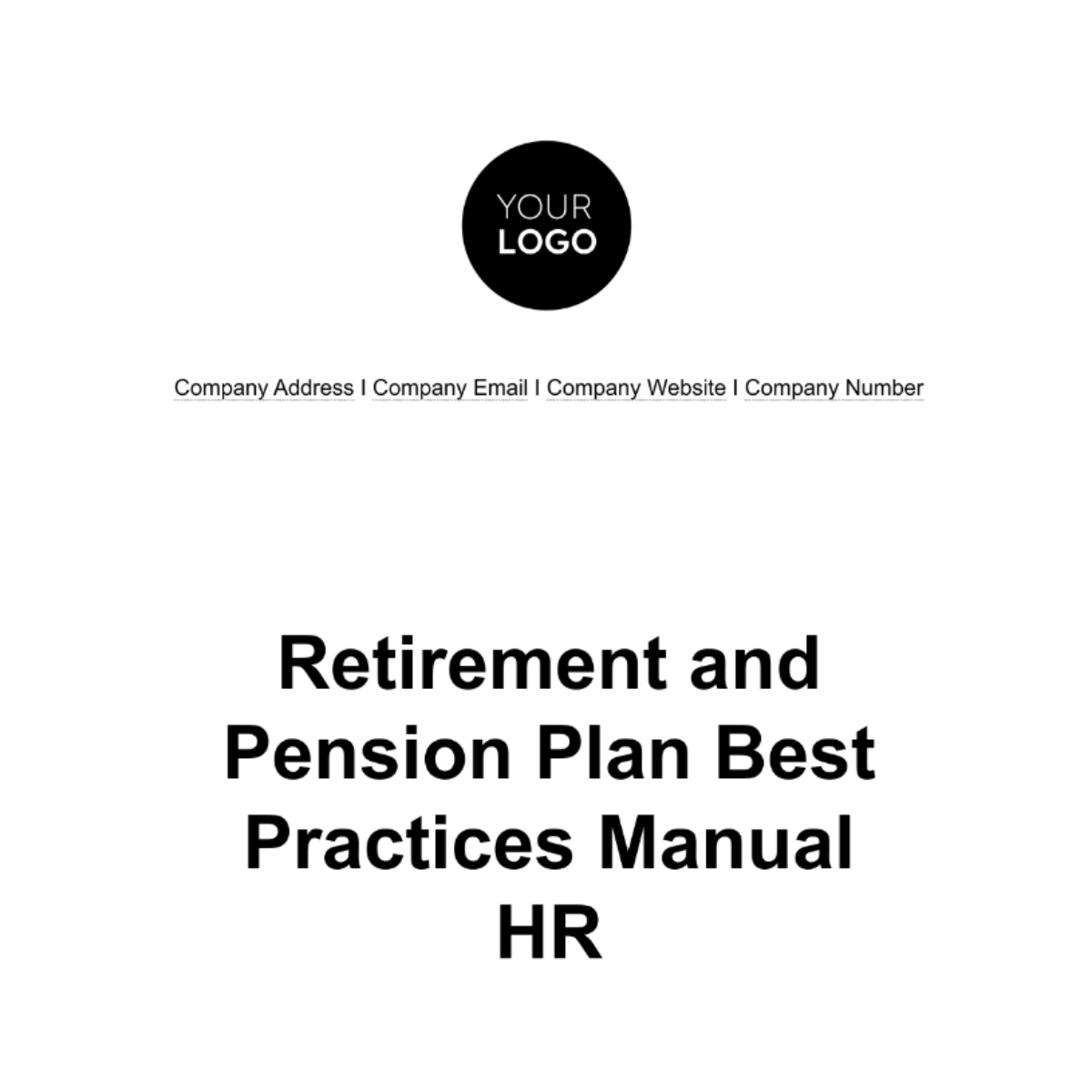 Retirement and Pension Plan Best Practices Manual HR Template - Edit Online & Download