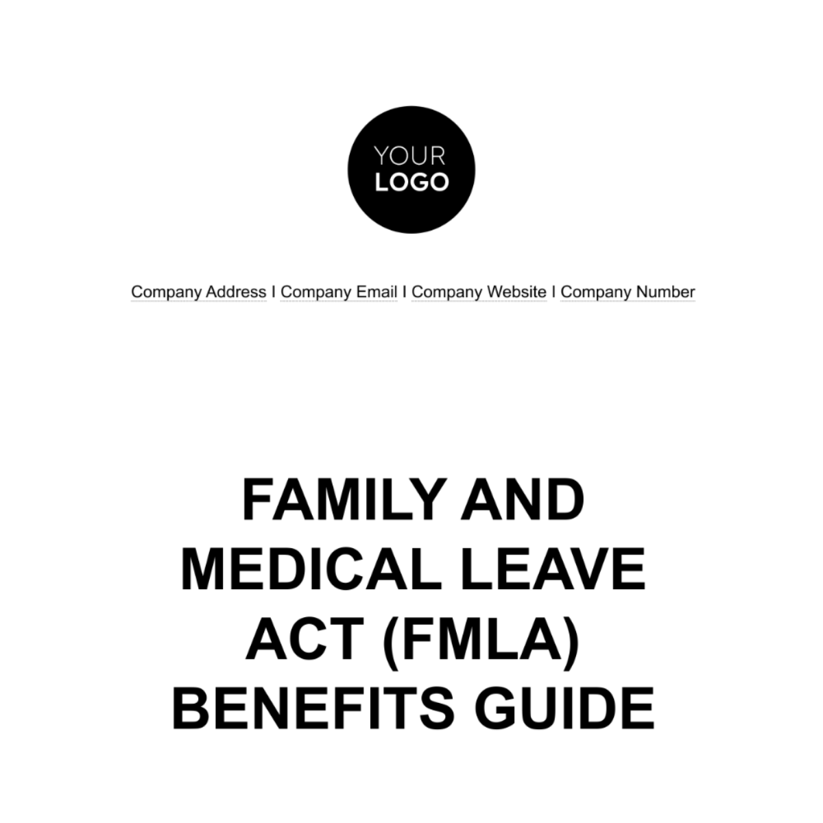 Family and Medical Leave Act (FMLA) Benefits Guide HR Template - Edit Online & Download