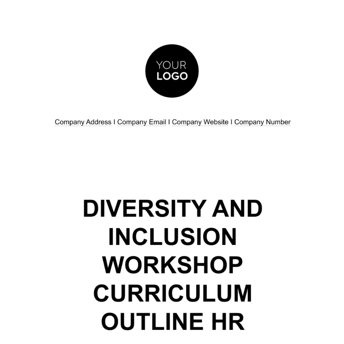 Diversity and Inclusion Workshop Curriculum Outline HR Template - Edit ...